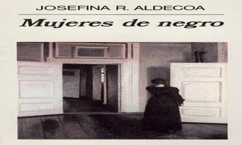 Josefina R Aldecoa Mujeres De Negro Cepa Antonio Machado Puertollano Ciudad Real 7536